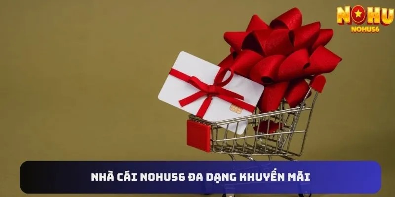 Chương trình khuyến mãi hấp dẫn tại cổng game NOHU56 Club